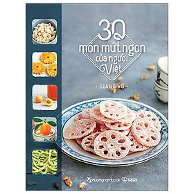 30 Món Mứt Ngon Của Người Việt Tái Bản