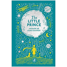 The Little Prince: Puffin Clothbound Classics