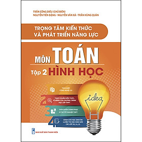 Download sách Trọng Tâm Kiến Thức Và Phát Triển Năng Lực Môn Toán Tập 2 - Hình Học