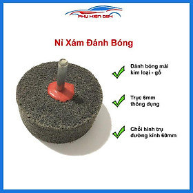 Nỉ xám đánh bóng dũa mài kim loại vật liệu gỗ trục 6mm hình trụ đường kinh 60mm