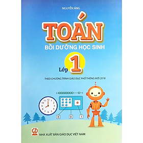 Sách - Toán bồi dưỡng học sinh lớp 1 - Theo chương trình Giáo dục phổ thông mới 2018