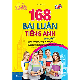 [Download Sách] The Langmaster - 168 Bài Luận Tiếng Anh Hay Nhất (Tái Bản)