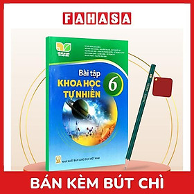 Sách Giáo Khoa Bài Tập Khoa Học Tự Nhiên 6 (Kết Nối) (Chuẩn) - Kèm Bút Chì
