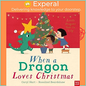 Sách - When a Dragon Loves Christmas by Rosalind Beardshaw (UK edition, paperback)