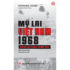 Mỹ Lai Việt Nam 1968 – Nhìn lại cuộc thảm sát