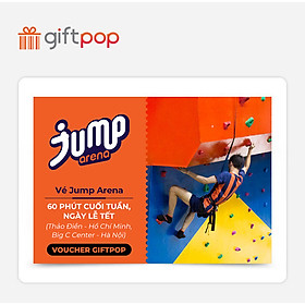 Giftpop - Vé Jump Arena 60’ Cuối Tuần, Ngày Lễ Tết (Áp Dụng Tại JA Thảo Điền, JA Big C)
