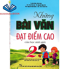 SÁCH - những bài văn đạt điểm cao của học sinh giỏi lớp 2 chương trình giáo dục phổ thông mới định hướng phát triển...