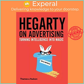 Sách - Hegarty on Advertising : Turning Intelligence into Magic by John Hegarty (UK edition, hardcover)
