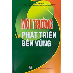 Môi Trường Và Phát Triển Bền Vững