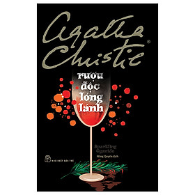 Rượu Độc Lóng Lánh - Agatha Christie