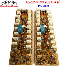 MẠCH CÔNG SUẤT 40 SÒ CAO CẤP - PA2800