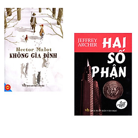 Combo 2 cuốn : Không Gia Đình (Bìa Cứng) + Hai Số Phận