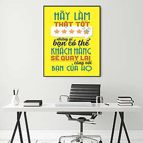 Mua Tranh động lực Hãy làm thật tốt những gì bạn có thể  khách hàng sẽ quay lại cùng với bạn của họ -v2-Model: AZ1-0547