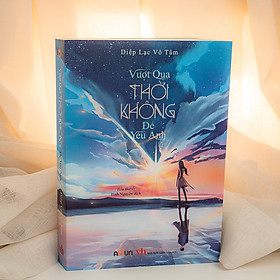 Sách Vượt qua thời không để yêu anh 1