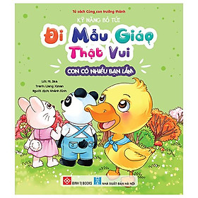 Kỹ Năng Bỏ Túi - Đi Mẫu Giáo Thật Vui - Con Có Nhiều Bạn Lắm