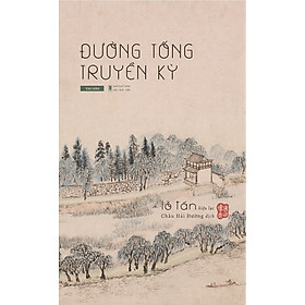 Đường Tống truyền kỳ - Lỗ Tấn hiệu lục