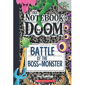 Sách ngoại văn: The Notebook Of Doom #13: Battle Of The Boss-Monster
