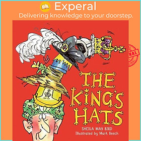 Sách - The King's Hats by Sheila May Bird (UK edition, paperback)