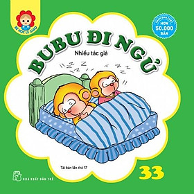 Bé Học Lễ Giáo - Bubu 33: Đi Ngủ - Bản Quyền