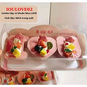 Hộp Bánh MOUSSE MICA trong suốt Chữ I LOVE U Bộ Khuôn Mica Chữ LOVE