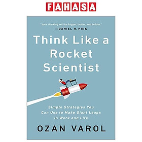 Hình ảnh Think Like A Rocket Scientist: Simple Strategies You Can Use To Make Giant Leaps In Work And Life