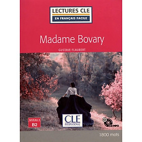 [Tải ebook] Sách luyện đọc tiếng Pháp – LFF Cle nv. B2 – Madame Bovary (kèm CD) PDF