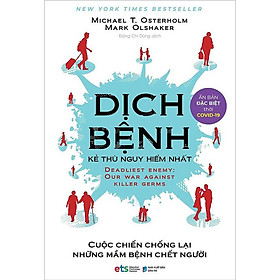 Sách Dịch Bệnh - Kẻ Thù Nguy Hiểm Nhất (Ấn bản đặc biệt thời COVID-19) - Dan Strutzel