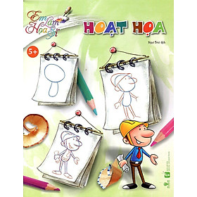 Sách Em Làm Họa Sỹ - Hoạt Họa
