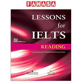 Lessons For IELTS Reading (Tái Bản 2023)