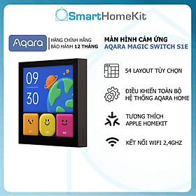 Màn hình công tắc Aqara Magic Switch S1E bản Quốc Tế , kết nối Wifi, Tương thích HomeKit, Google Assistant, Alexa, Bản Quốc Tế