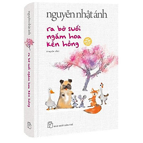 Hình ảnh Ra Bờ Suối Ngắm Hoa Kèn Hồng - Bìa Cứng - Tặng Kèm Bookmark Bồi Hai Mặt + Thiệp Trái Tim In Bài Thơ Của Tác Giả + Phiên Bản Khổ Nhỏ Sách Út Quyên Và Tôi