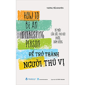 Sách Để Trở Thành Người Thú Vị