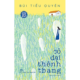 Cỏ Dại Thênh Thang _TRE