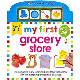 My First Play And Learn: Grocery Store : A Fun-early Learning Book About Colors, Shapes, Numbers, And More