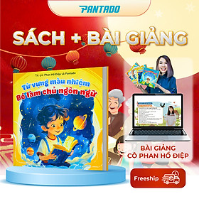 Sách Từ Vựng Màu Nhiệm có App Bài Giảng cho bé sẵn sàng bước vào lớp 1