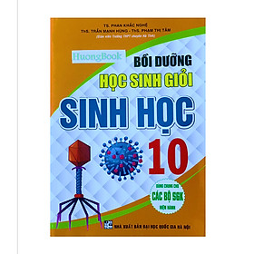 Sách - Bồi dưỡng Học Sinh Giỏi Sinh Học 10 ( Dùng Chung Cho Các Bộ Sách Giáo Khoa Hiện Hành )