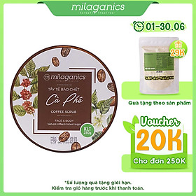 Tẩy Tế Bào Chết Cho Mặt Và Toàn Thân Từ Cà Phê Robusta Natural Coffee & Brown Sugar Scrub MILAGANICS 280g (Hũ)