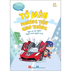 Download sách Tô Màu Phương Tiện Giao Thông - Siêu Xe Cực Ngầu - Super Cool Super Cars