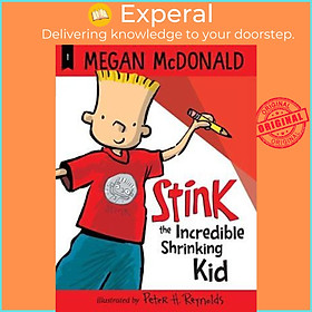 Sách - Stink : The Incredible Shrinking Kid by Megan McDonald Peter H. Reynolds (US edition, paperback)