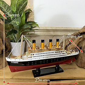  Mô hình tàu gỗ trang trí nhà cửa tàu Titanic phiên bản cao cấp hoàn hảo - quà tặng sinh nhật - Dài 40cm