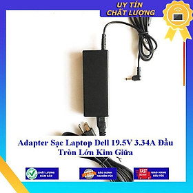 Sạc cho Laptop Dell 19.5V 3.34A Đầu Tròn Lớn Kim Giữa - Hàng Nhập Khẩu New Seal