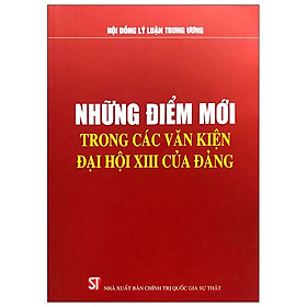 Những Điểm Mới Trong Văn Kiện Đại Hội XIII Của Đảng