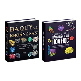 Combo sách Đ.á quý và khoáng sản, Bảng tuần hoàn hóa học - Tổng hợp kiến thức bách khoa cho mọi lứa tuổi - Hiệu sách Genbook, Bìa cứng in màu