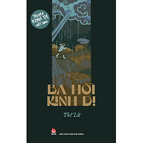Truyện kinh dị Việt Nam - Ba hồi kinh dị