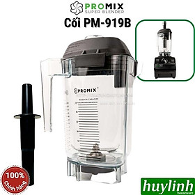 Mua Cối lẻ cho máy xay công nghiệp Promix PM-919B - Dung tích 2 lít - Hàng chính hãng