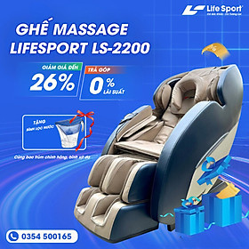 Ghế massage toàn thân cao cấp LifeSport LS-2200 chế độ massage không trọng lực hiện đại, con lăn 4D cao cấp