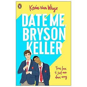 Date Me, Bryson Keller