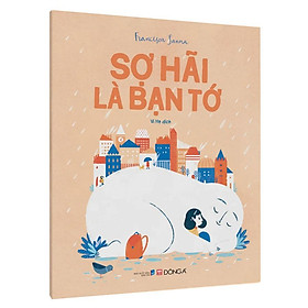 Sợ Hãi Là Bạn Tớ