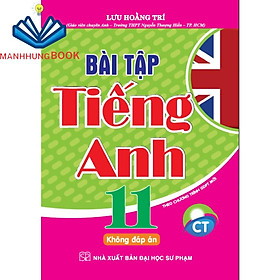 SÁCH - bài tập tiếng anh 11 chân trời không đáp án theo chương trình giáo dục phổ thông mới