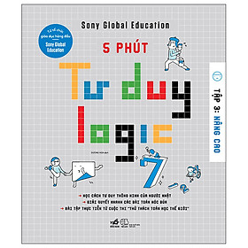 5 Phút Tư Duy Logic - Tập 3: Nâng Cao